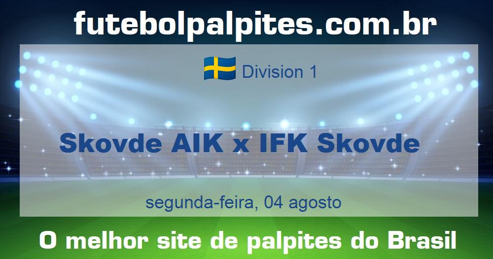 Skovde AIK x IFK Skovde Skovde AIK x IFK Skovde