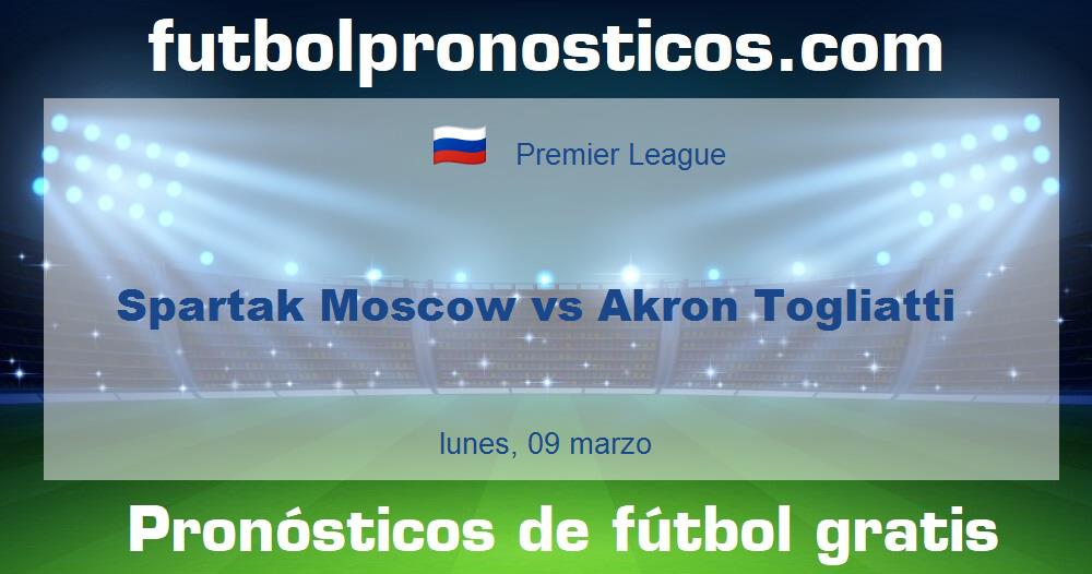 Spartak Moscow vs Akron Togliatti