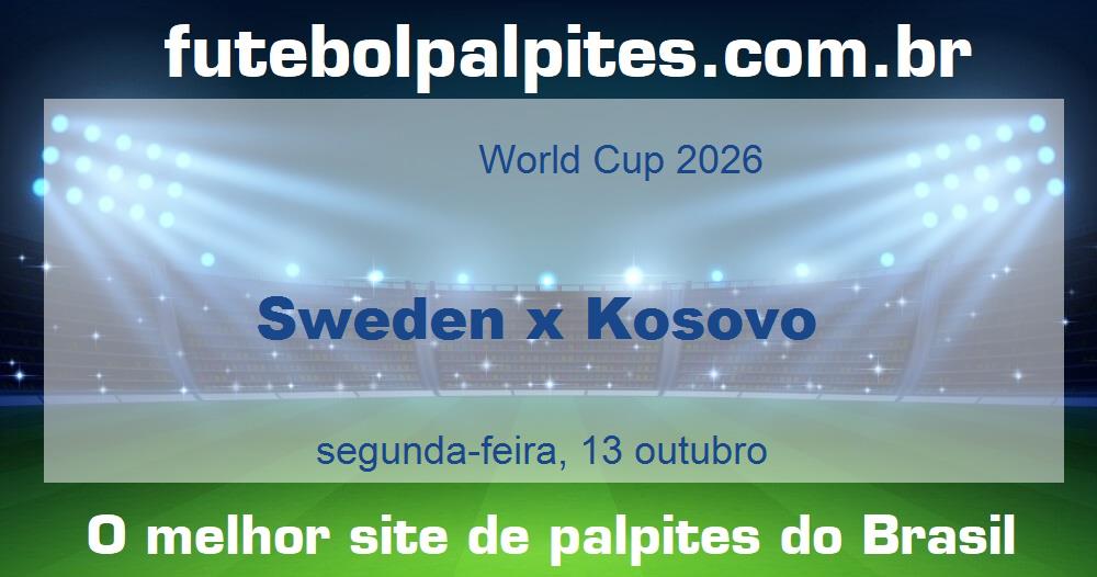 Sweden x Kosovo
