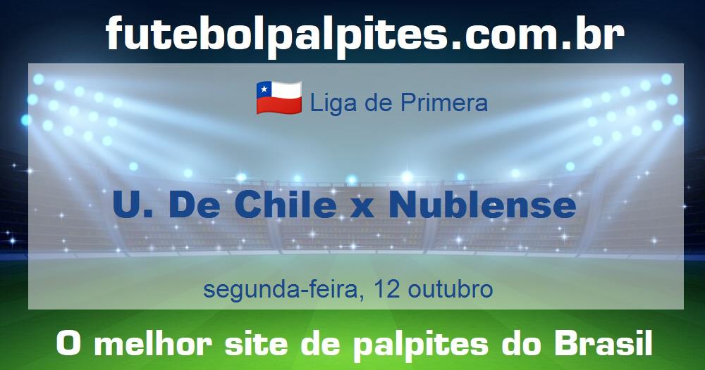 U. De Chile x Nublense U. De Chile x Nublense