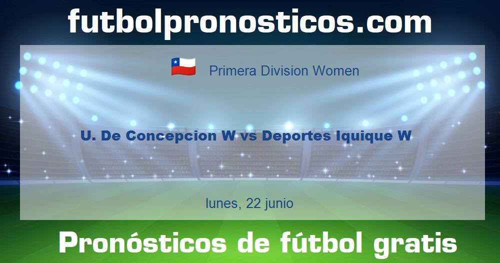 U. De Concepcion W vs Deportes Iquique W