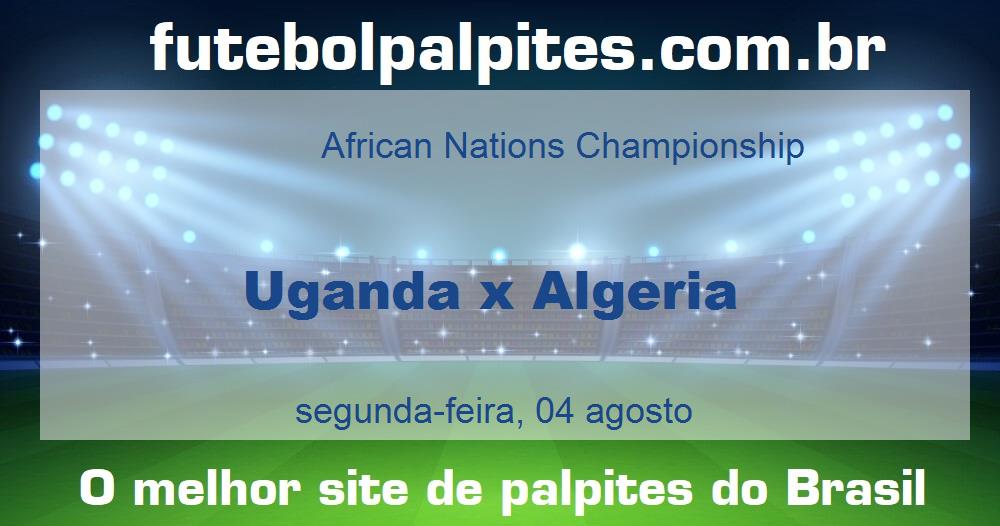 Uganda x Algeria Uganda x Algeria