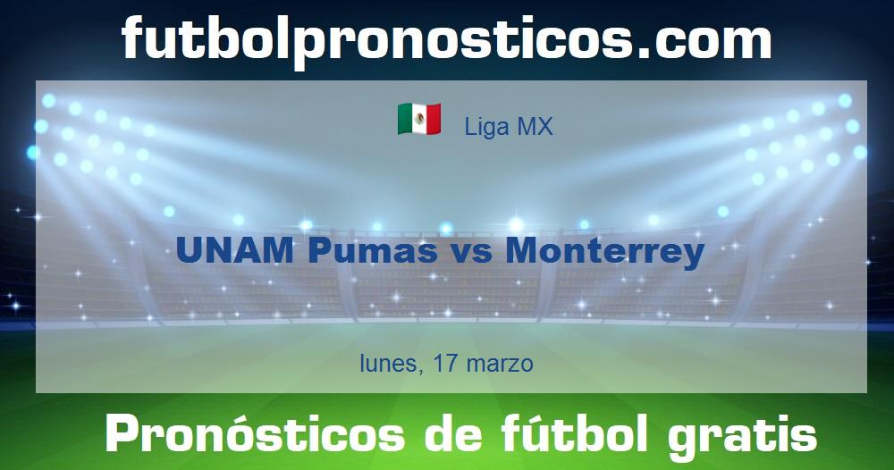 UNAM Pumas vs Monterrey