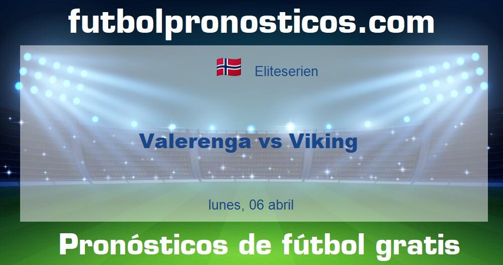 Valerenga vs Viking