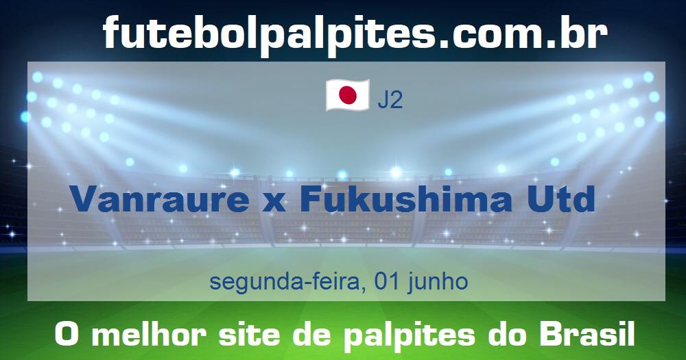 Vanraure x Fukushima Utd