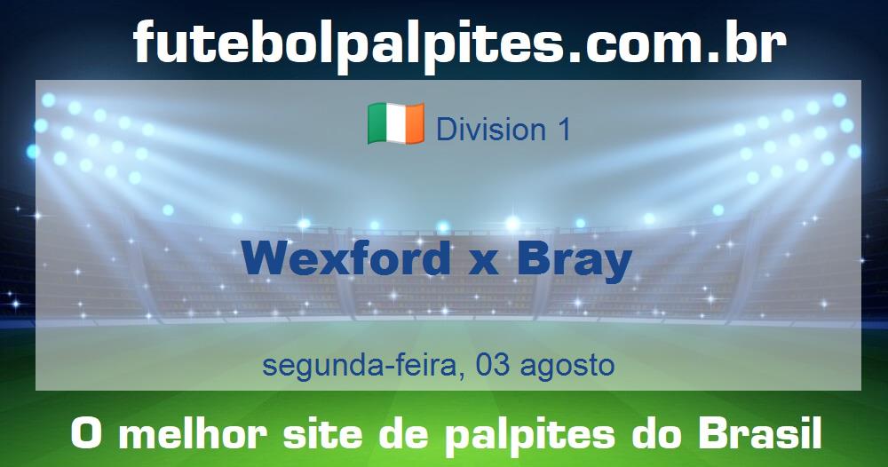 Wexford x Bray Wexford x Bray