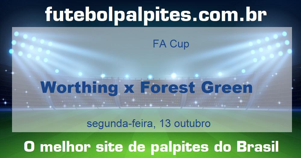 Worthing x Forest Green