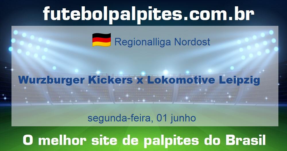 Wurzburger Kickers x Lokomotive Leipzig