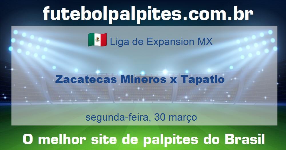 Zacatecas Mineros x Tapatio