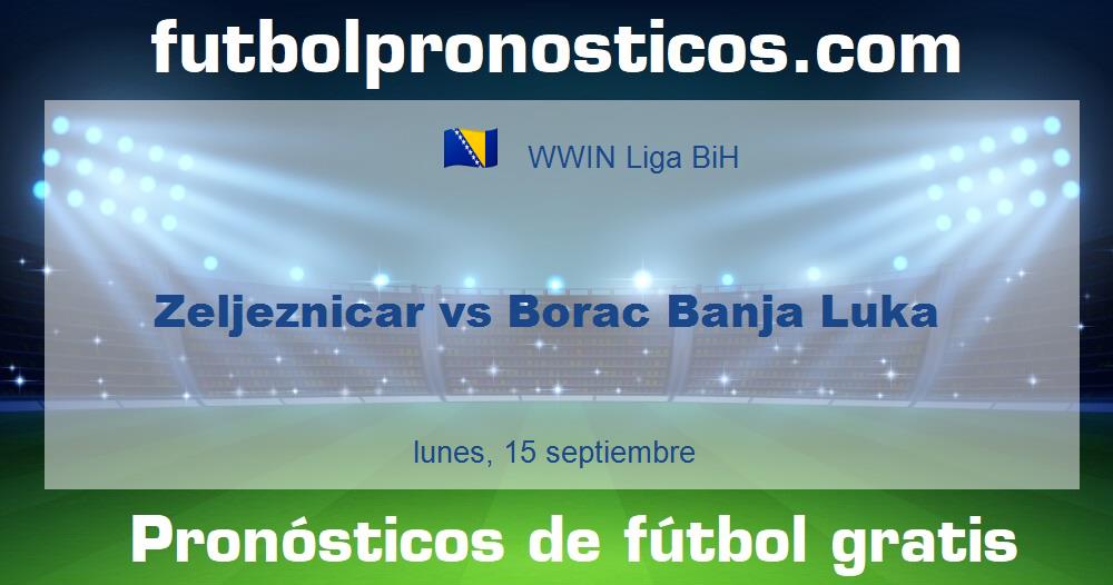 Zeljeznicar vs Borac Banja Luka