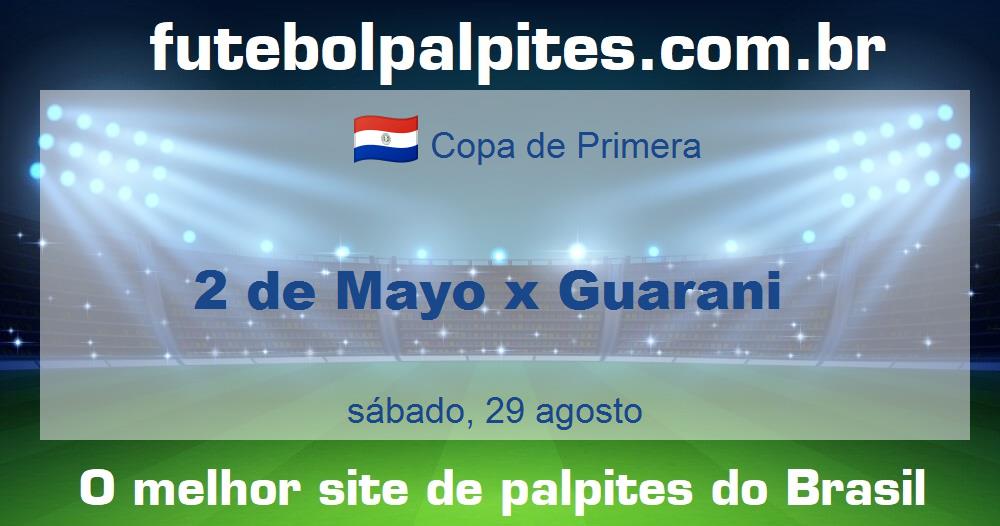 2 de Mayo x Guarani