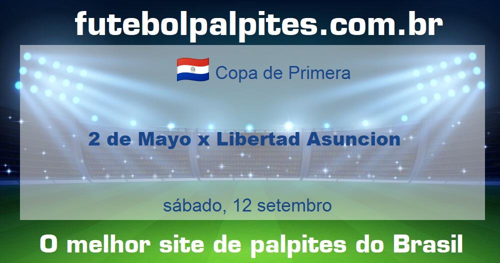 2 de Mayo x Libertad Asuncion 2 de Mayo x Libertad Asuncion