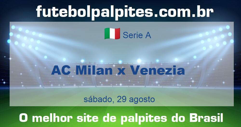 AC Milan x Venezia