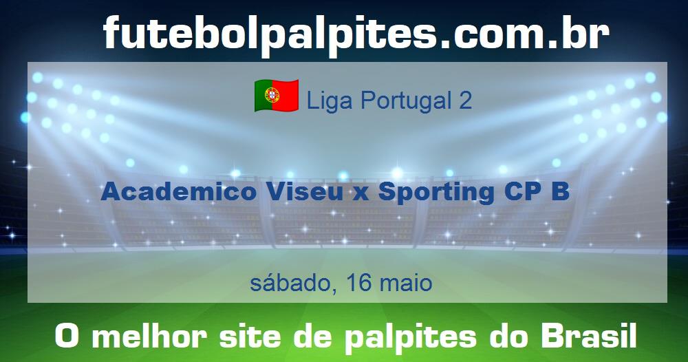 Academico Viseu x Sporting CP B