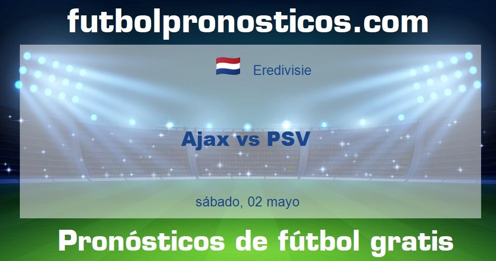 Ajax vs PSV