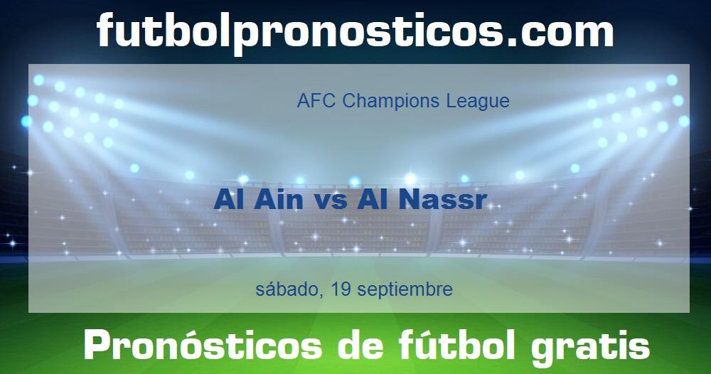 Al Ain vs Al Nassr Al Ain vs Al Nassr