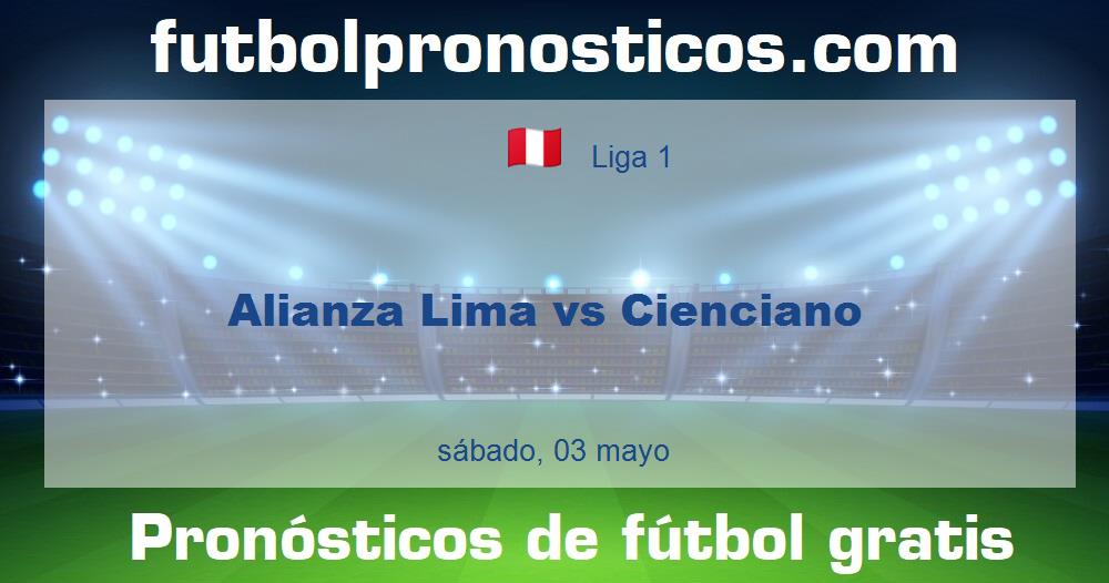 Alianza Lima vs Cienciano