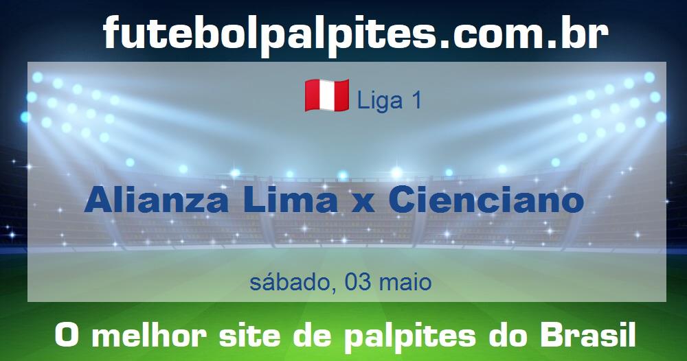 Alianza Lima x Cienciano Alianza Lima x Cienciano
