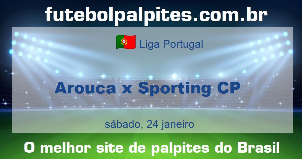 Arouca x Sporting CP