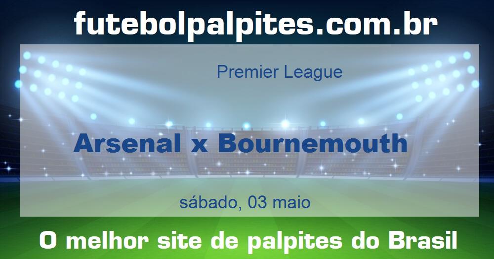 Arsenal x Bournemouth
