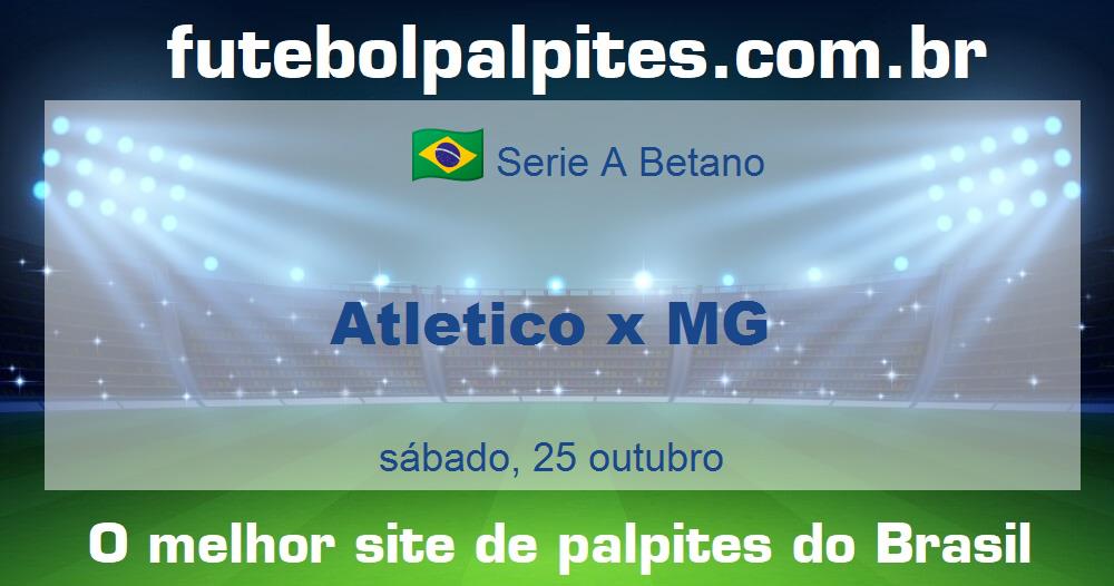 Atletico x MG Atletico x MG