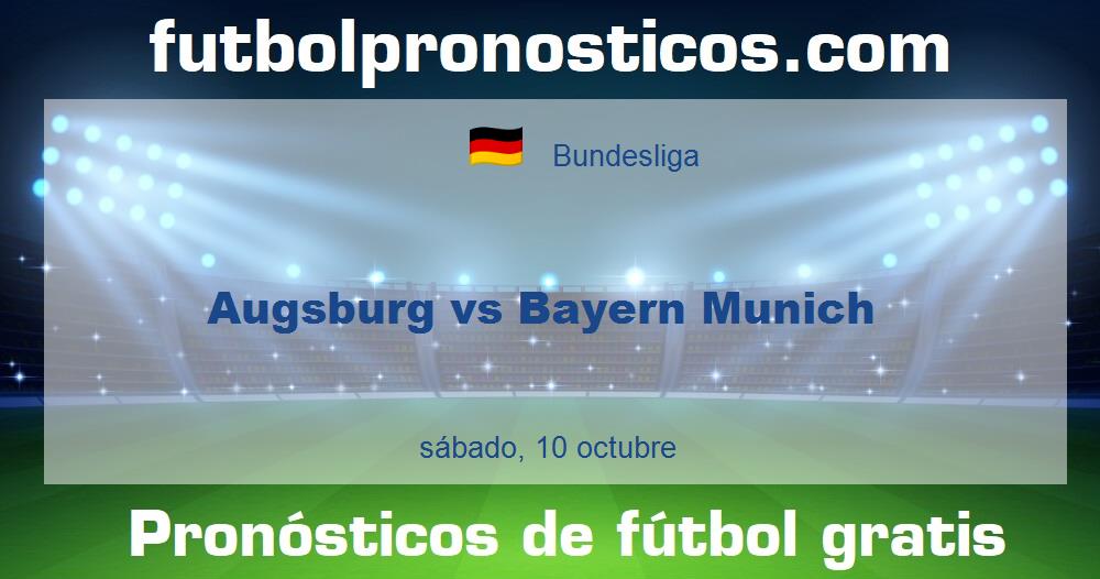 Augsburg vs Bayern Munich