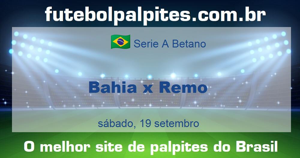 Bahia x Remo Bahia x Remo
