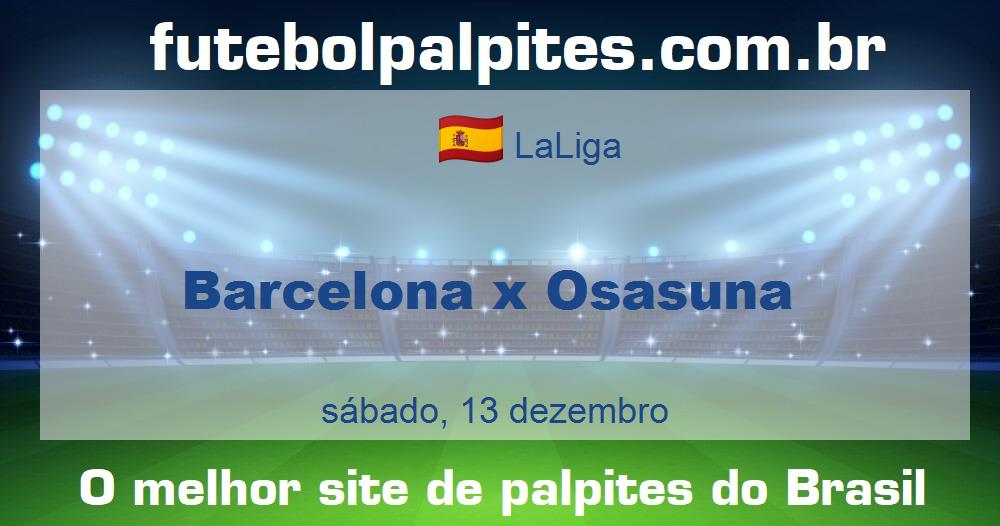 Barcelona x Osasuna Barcelona x Osasuna