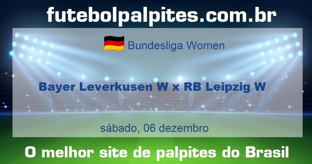 Bayer Leverkusen W x RB Leipzig W Bayer Leverkusen W x RB Leipzig W