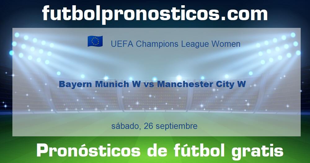 Bayern Munich W vs Manchester City W Bayern Munich W vs Manchester City W