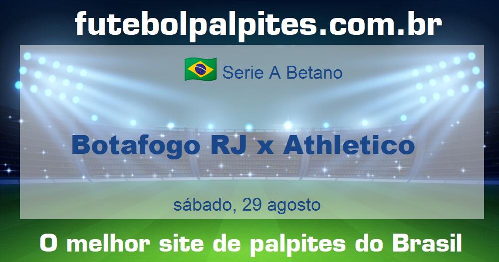 Botafogo RJ x Athletico Botafogo RJ x Athletico