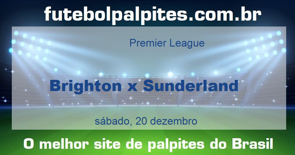 Brighton x Sunderland Brighton x Sunderland