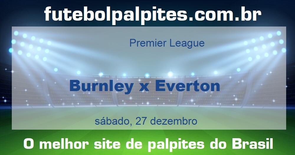 Burnley x Everton