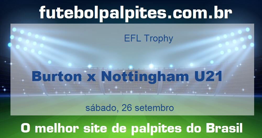 Burton x Nottingham U21 Burton x Nottingham U21