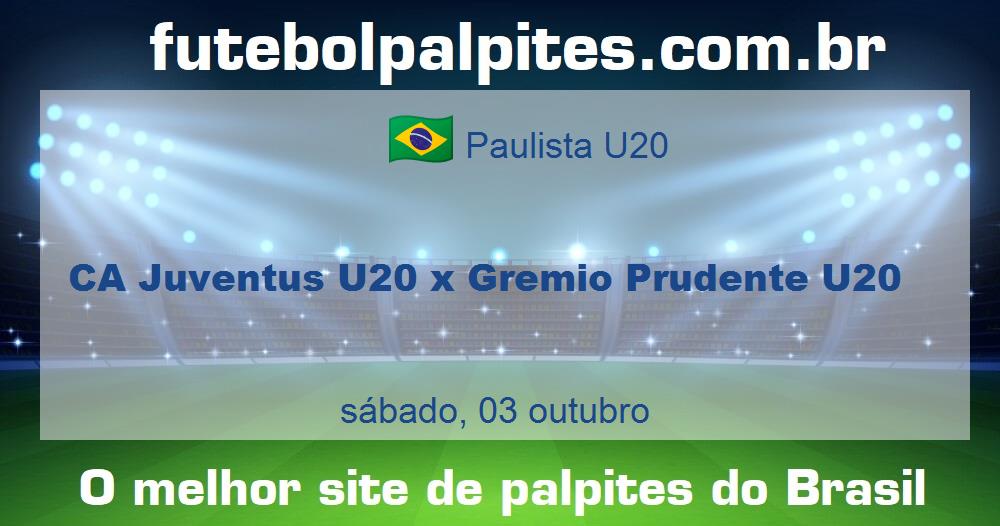 CA Juventus U20 x Gremio Prudente U20