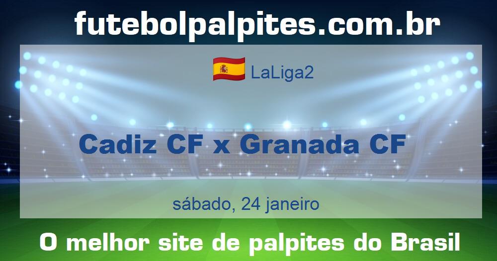 Cadiz CF x Granada CF