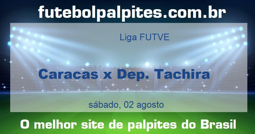 Caracas x Dep. Tachira Caracas x Dep. Tachira