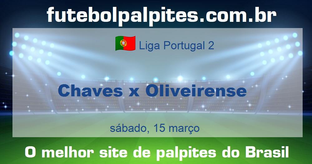 Chaves x Oliveirense