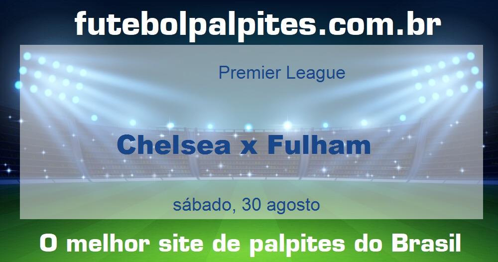 Chelsea x Fulham Chelsea x Fulham