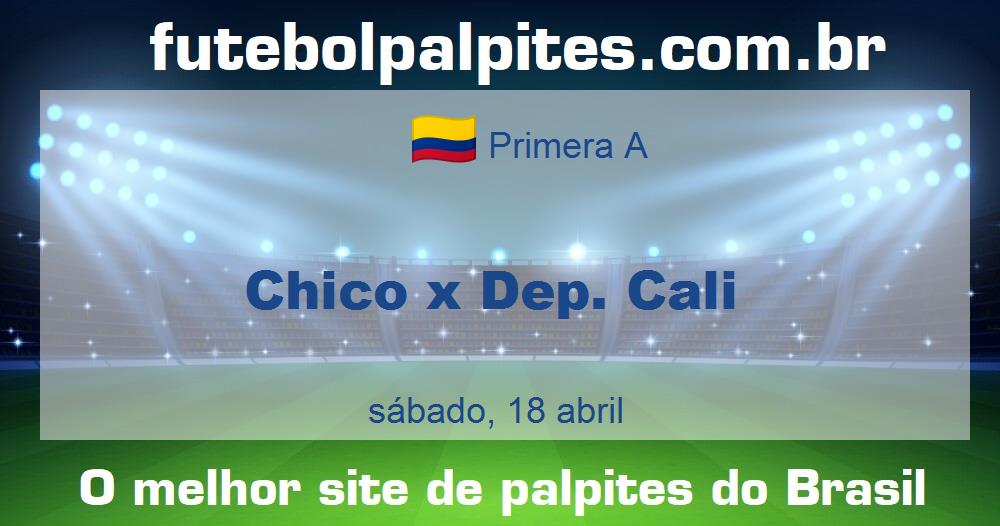 Chico x Dep. Cali Chico x Dep. Cali