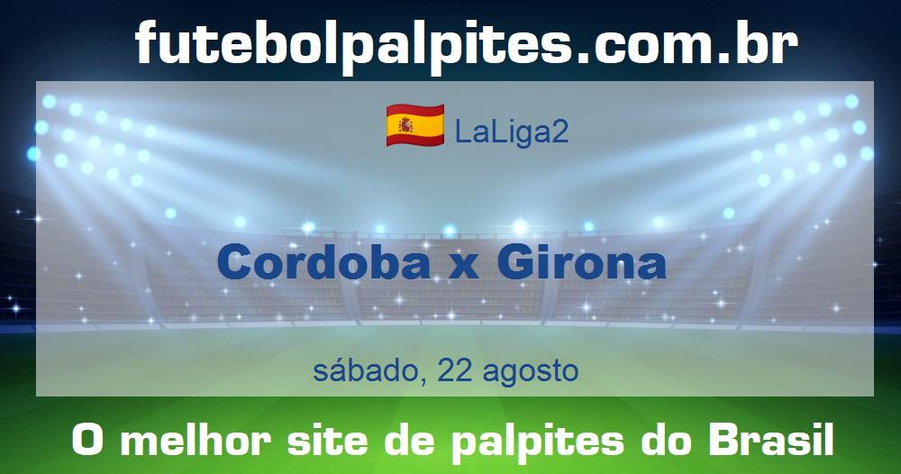 Cordoba x Girona Cordoba x Girona