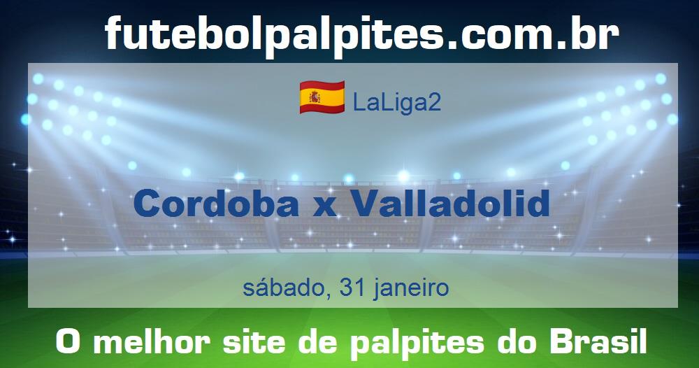 Cordoba x Valladolid