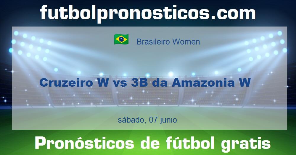 Cruzeiro W vs 3B da Amazonia W Cruzeiro W vs 3B da Amazonia W