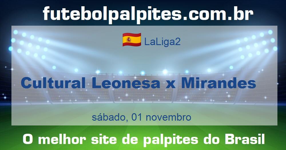 Cultural Leonesa x Mirandes Cultural Leonesa x Mirandes