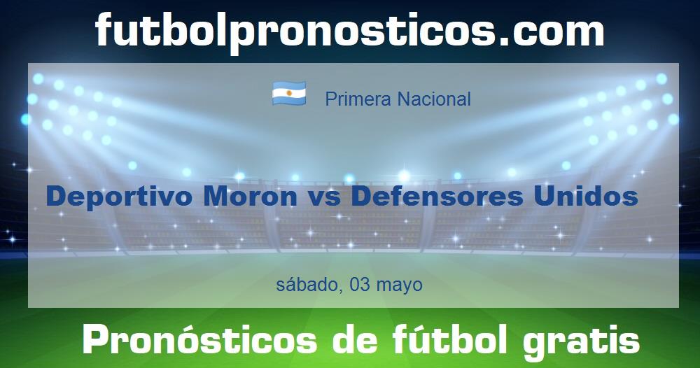 Deportivo Moron vs Defensores Unidos Deportivo Moron vs Defensores Unidos