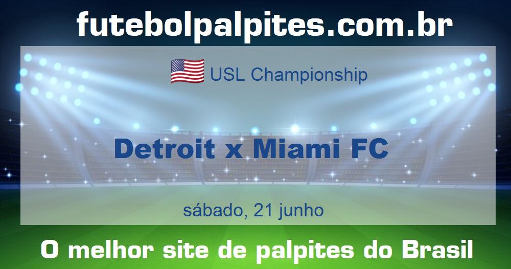 Detroit x Miami FC Detroit x Miami FC