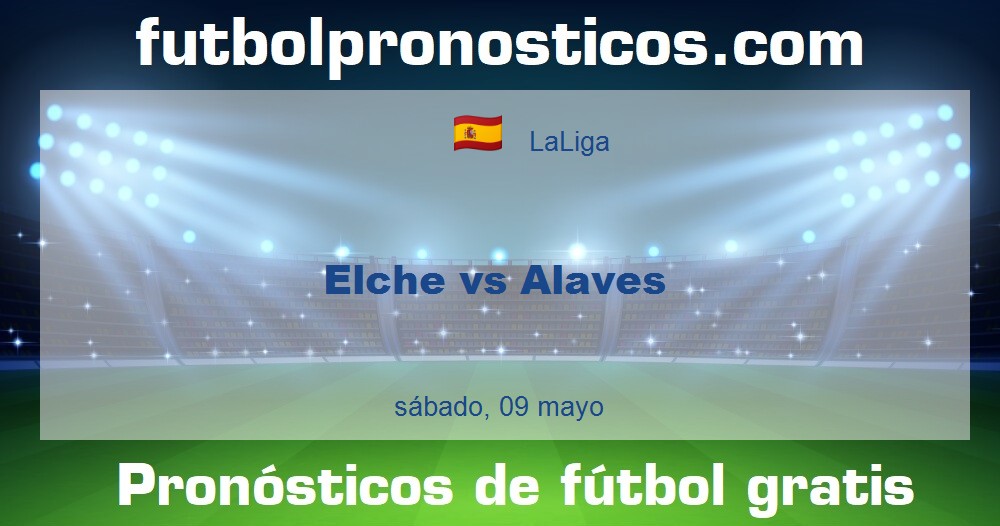 Elche vs Alaves