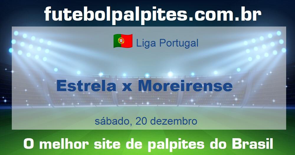Estrela x Moreirense Estrela x Moreirense