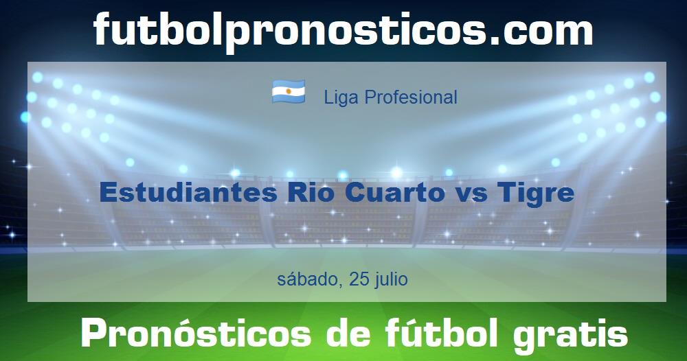 Estudiantes Rio Cuarto vs Tigre