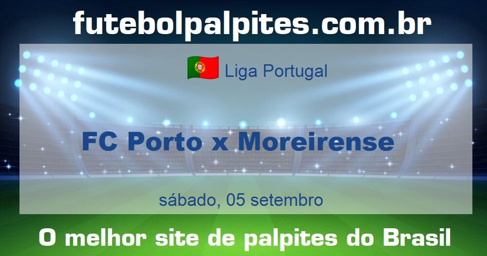 FC Porto x Moreirense FC Porto x Moreirense